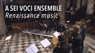 Concert A Sei Voci & Les Sacqueboutiers de Toulouse